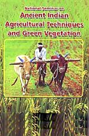 National Seminar on Ancient Indian Agricultural Techniques and Green Vegetation