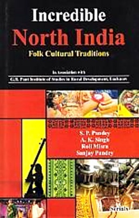 Incredible North India: Folk Cultural Traditions 
