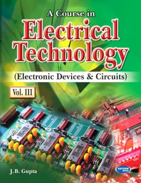 A Course in Electrical Technology, Volume III