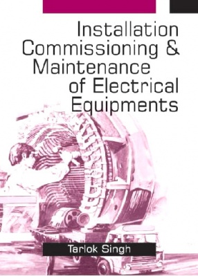 Installation Commissioning & Maintenance of Electrical Equipments