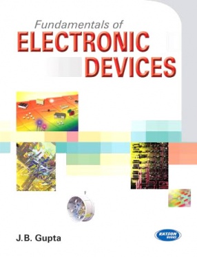 Fundamentals of Electronic Devices: For UPTU