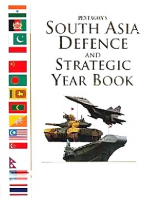 Pentagon's South Asia Defence and Strategic Year Book, 2012