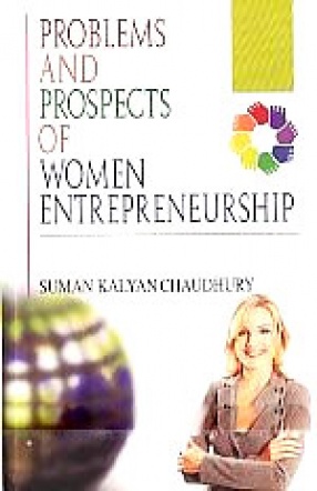 Problems and Prospects of Women Entrepreneurship