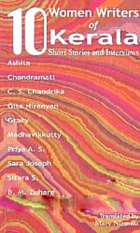 10 Women Writers of Kerala: Stories and Interviews