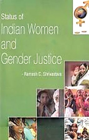 Status of Indian Women and Gender Justice