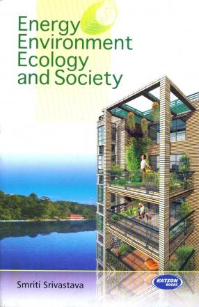 Energy Environment Ecology and Society: For RGTU