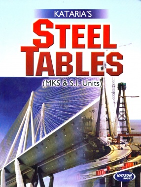 Steel Tables: MKS & S.I. Units