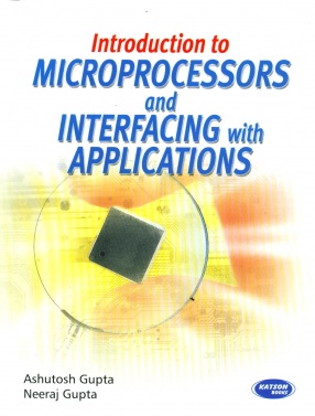 Introduction to Microprocessors and Interfacing With Applicatons: For MDU