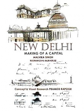 New Delhi, Making of a Capital