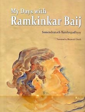 My days with Ramkinkar Baij
