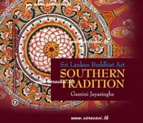 Sri Lankan Buddhist Art: Southern Tradition