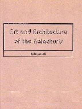 Art & Architecture of The Kalacuris