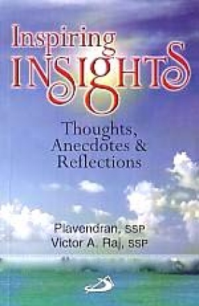 Inspiring Insights: Thoughts, Anecdotes & Reflections