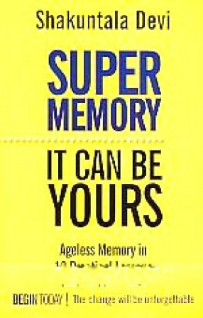 Super Memory: It Can Be Yours!