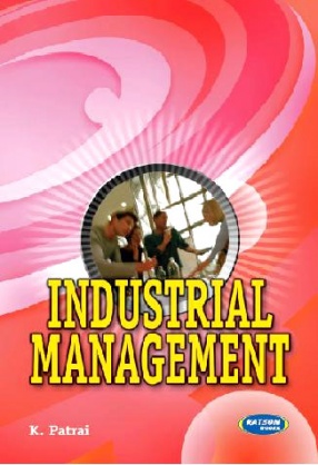 Industrial Management: For CS,IT EEE,EC,ET, ICE,EIE,AEIE,EI & C& Related Branches