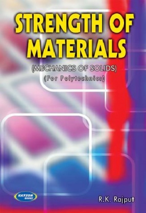 Strength of  Materials: Mechanics of Solids; For Polytechnic Students
