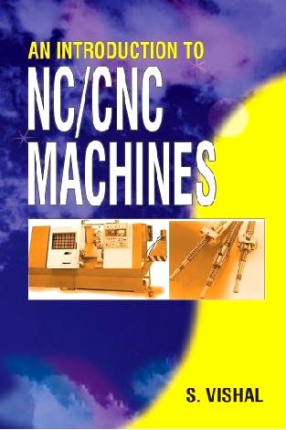 An Introduction to NC/CNC Machines