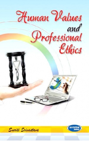 Human Values and Professional Ethics: For UPTU