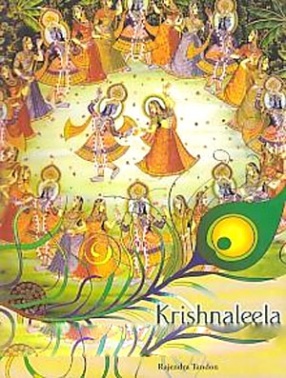 Krishnaleela and Other Tales from Shrimadbhagavatam: As Told by Rishi Shukadeva to King Parikshit on The Banks of The Ganga