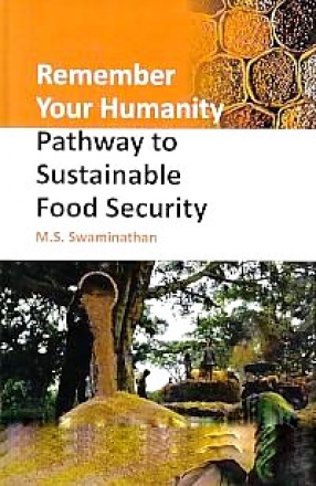 Remember Your Humanity: Pathway to Sustainable Food Security