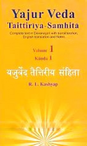 Yajurveda Taittiriya-Samhita: Yajur Veda Taittiriya Samhita (In 4 Volumes)