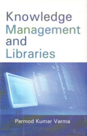 Knowledge Management and Libraries