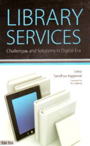 Library Services: Challenges and Solutions in Digital Era