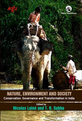 Nature, Environment and Society: Conservation Governance and Transformation in India