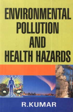 Environmental Pollution and Health Hazards