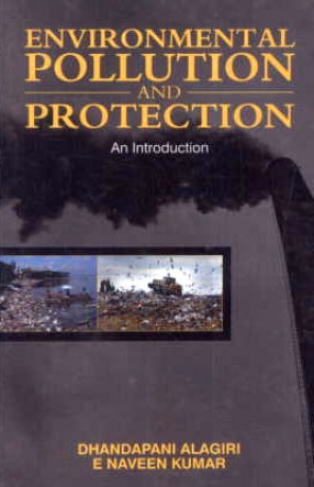 Environmental Pollution and Protection: An Introduction