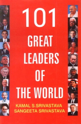 101 Great Leaders of the World