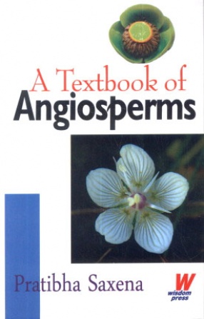 A Textbook of Angiosperms