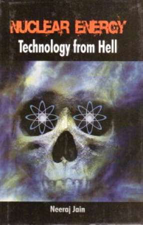 Nuclear Energy: Technology From Hell