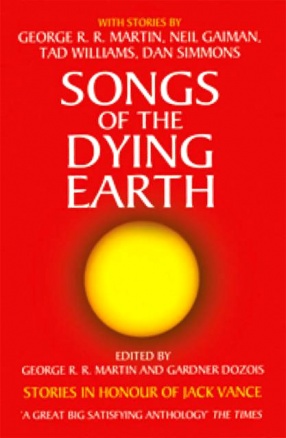 Songs of the Dying Earth