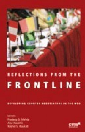 Reflections from the Frontline: Developing Country Negotiators in the WTO