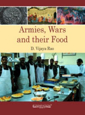 Armies, Wars and Their Food