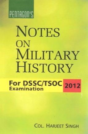 Notes on Military History: For DSSC/TSOC Examination 2012
