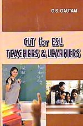 CLT for ESL Teachers and Learners