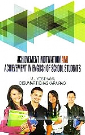 Achievement Motivation and Achievement in English of School Students