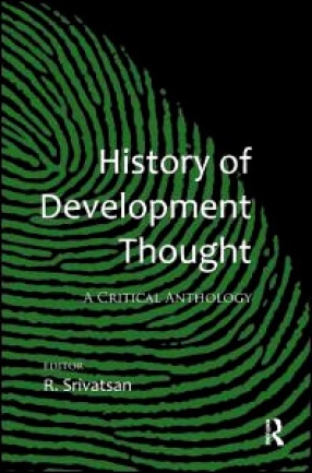 History of Development Thought: A Critical Anthology