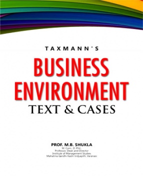Business Environment: Text and Cases