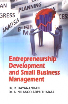 Entrepreneurship Development and Small Business Management