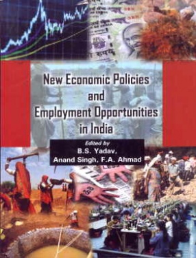 New Economic Policies and Employment Opportunities in India