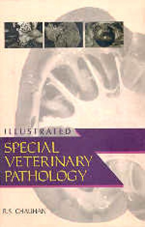 Illustrated Special Veterinary Pathology: Special Pathology - I & II