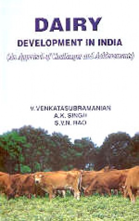 Dairy Development in India: An Appraisal of Challenges and Achievements