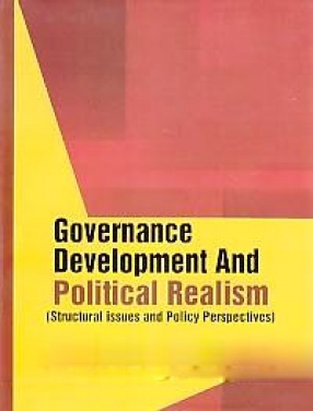 Governance, Development and Political Realism: Structural Issues and Policy Perspectives