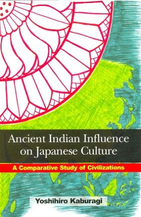 Ancient Indian Influence on Japanese Culture: A Comparative Study of Civilizations