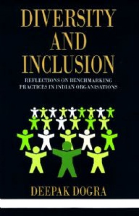 Diversity and Inclusion: Reflections on Benchmarking Practices in Indian Organisation