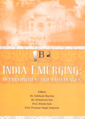 India Emerging: Opportunities and Challenges