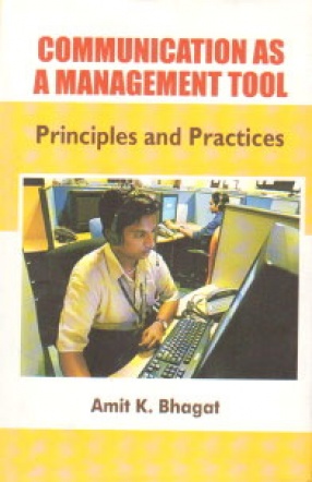 Communication as a Management Tool: Principles and Practices